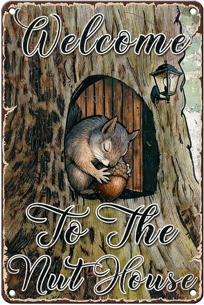 Vintage Squirrel Tin Sign Welcome to The Nut House Retro Fall Welcome Metal Sign Nostalgic Rustic Wall Art Decorations for Home Outdoor Farmhouse Cafe Kitchen Bar Yard Porch 12 * 8In