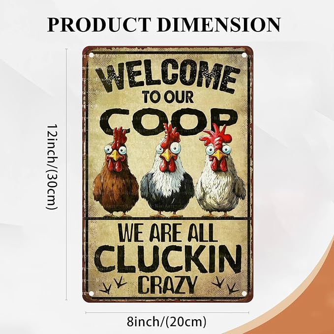Funny Chicken Tin Sign Welcome to Our Coop We are All Cluckin Crazy Vintage Metal Tin Sign for Chicken Wall Farmhouse Farm Home Coop Decor 8X12Inch