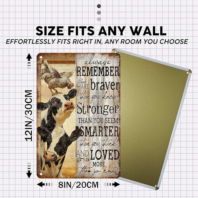 Vintage Inspirational Tin Sign Always Remember You Are Braver Retro Cow Metal Poster Rustic Chicken Nostalgic Metal Sign Wall Decor For Home Farmhouse Farm Room Cafe Bedroom 12 * 8In