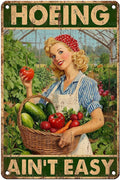 Vintage Garden Tin Sign Hoeing Ain't Easy Retro Gardening Metal Sign Funny Nostalgic Rustic Wall Decor For Home Farmhouse Farm Yard Outdoor Cafe Kitchen 12 * 8In