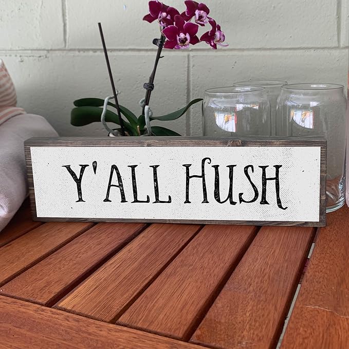 Wood & Metal Southern Sign – Weatherproof Indoor Outdoor Wall Decor – Rustic Charm with "Y’all Hush" – Gift-Wrapped & Ready to Give