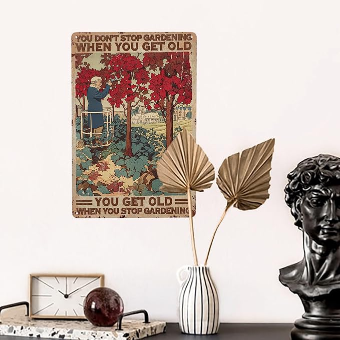 Don't Stop Gardening When You're Old Vintage Metal Poster Garden Sign Decorative Outdoor-Retro Aluminum Metal Tin Sign Wall Decor Art Gift for Home Outside Farm Garden Garage Outdoor, 12''x 8''