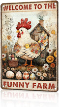 Chicken Metal Sign Chicken Coop Metal Decor Welcome To The Funny Farm Tin Signs Vintage Farmhouse Poster Rustic Wall Decor For Home Farm Poultry House Cafe Kitchen Bar Yard Gate 12 * 8 In