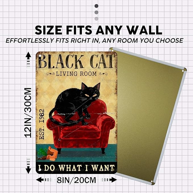 Vintage Black Cat Tin Sign I Do What I Want Retro Metal Poster Funny Cat Lovers Nostalgic Wall Decor Wall Art For Home Cafe Bar Living Room Indoor Bedroom Man cave 12 * 8In
