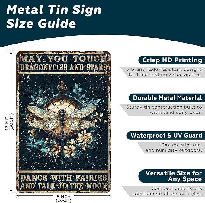 Vintage Metal Tin Sign May You Touch Dragonflies And Stars Dance With Fairies And Talk To The Moon For Home Garden Restaurant Cafe Office Shop Bar Club Decor 12x8 Inch