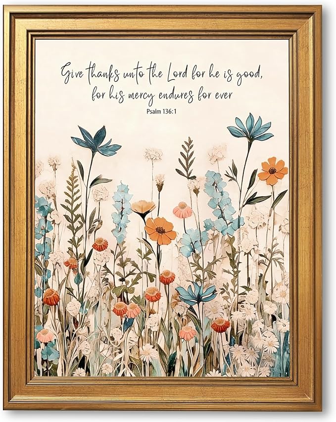Framed Christian Scripture Wall Art Painting Give Thanks to the Lord Psalm 1361 Floral Print Inspirational Bible Verse Picture Poster Wildflower Faith Decor Canvas Artwork for Home Office 12x16inch