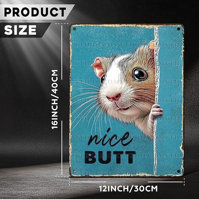 Vintage Guinea Pig Tin Sign Nice Butt Retro Wall Decor Decorations for Home Funny Pet Lovers Poster Indoor Store Cafe Toilet Bathroom Restroom Bar Pubs Man cave 12 * 16inch