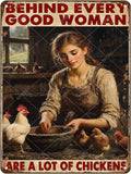 Garden Chicken Vintage Tin Sign Behind Every Good Woman Are A Lot Of Chickens Wall Decoration Poster For Home Garden Kitchen Yard Farm 16x12 Inch