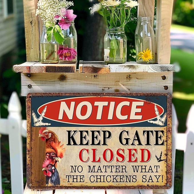 Keep Gate Closed Signs - Funny Chicken Accessories for Coops - Metal Signs, 8x12 Inch