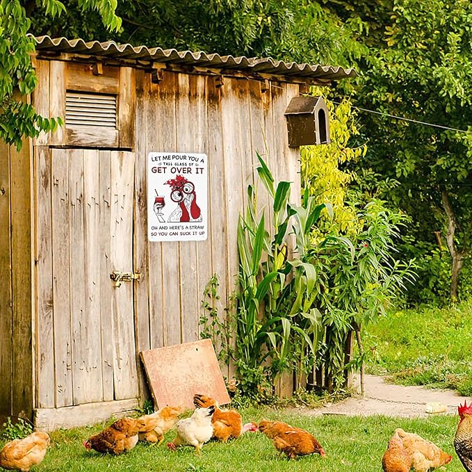 Funny Chicken Coop Signs, Let Me Pour You a Tall Glass of Get Over It, Chicken Wall Decor for Farm, Home, Farmhouse, Kitchen, or Garden(8" x 12")