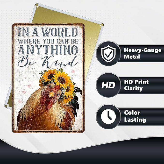 Chicken Metal Sign Chicken Coop Metal Decor In A World Where You Can Be Anything Be Kind Tin Signs Vintage Farmhouse Poster Rustic Wall Decor For Home Farm Office Cafe Kitchen Bar 12 * 8 In