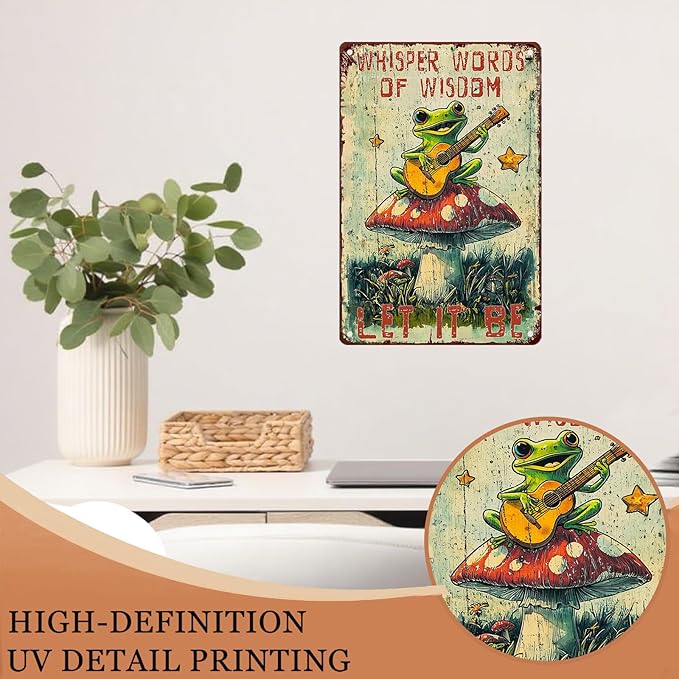 Funny Frog Tin Sign Whisper Words of Wisdom Let It Be Vintage Sign Mushroom Sign Hippie Inspirational Quotes Tin Sign for Family Friends Colleagues 8X12Inch