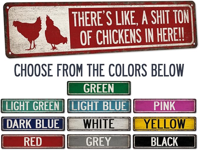 Funny Chicken Décor There's Like A Ton of Chickens in Here - Made In USA - Chicken Coop Sign Outdoor Sign Chicken Signs Metal Sign 104180017009