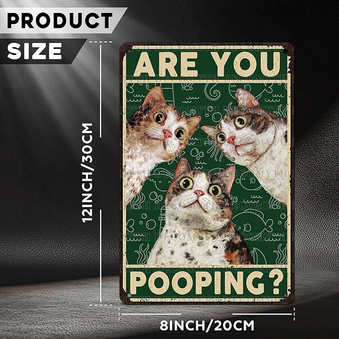Vintage Cat Tin Sign Are You Pooping Retro Wall Decor Wall Art Funny Cats Lovers Poster Indoor Store Decorations for Home Cafe Toilet Kitchen Bar Office Man cave Pubs Bathroom 12 * 8inch