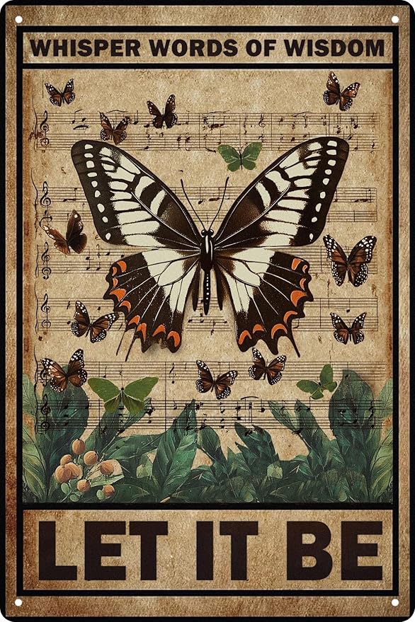 Posters for Room Aesthetic Let It Be The Metal Tin Sign Wall Decor Retro Whisper Words of Wisdom Butterflies Art Signs for Home Decor Gifts 12x8 in