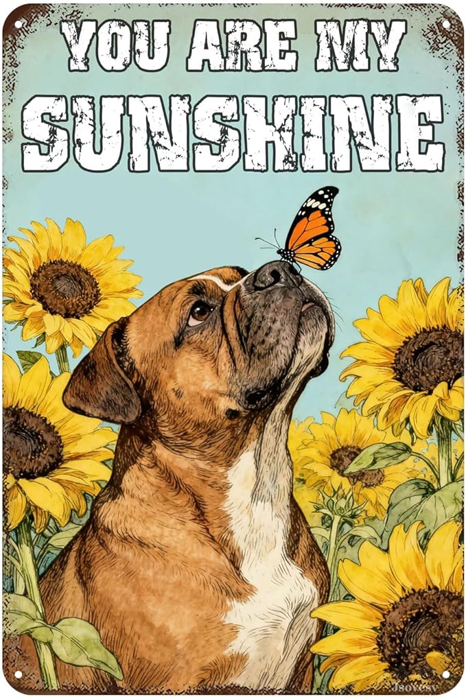 Vintage Rustic English Bulldog Tin Sign ‘You Are My Sunshine’ With Butterfly & Sunflower Metal Wall Art For Home, Kitchen, Bar, Café, Garden 8x12 Inch
