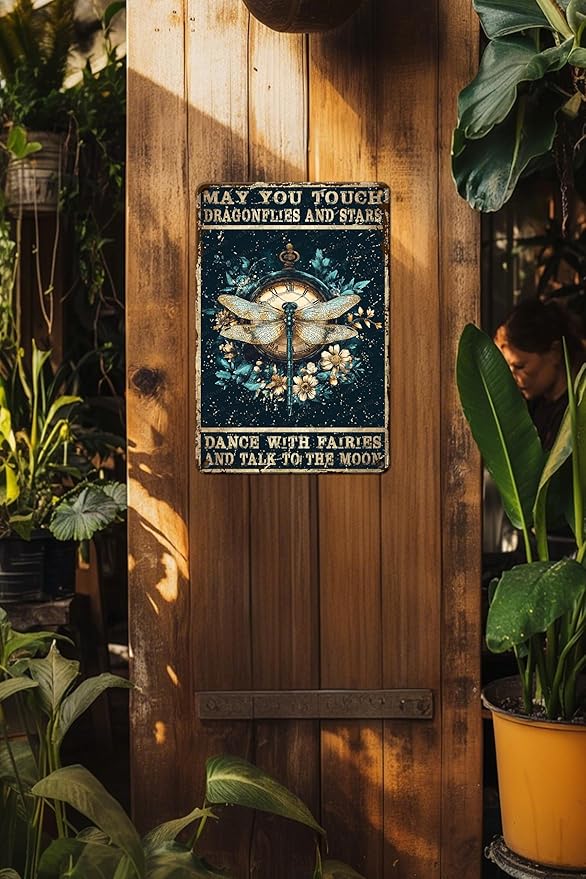Vintage Metal Tin Sign May You Touch Dragonflies And Stars Dance With Fairies And Talk To The Moon For Home Garden Restaurant Cafe Office Shop Bar Club Decor 12x8 Inch