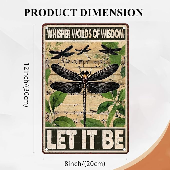 Dragonfly Vintage Tin Sign Let It Be The Metal Tin Sign Wall Decor Retro Whisper Words of Wisdom Art Signs for Room Aesthetic Home Decor 8X12Inch