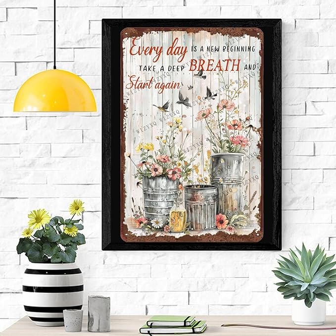 Metal Signs Every Day Is A New Beginning Take A Deep Breath And Start Again Flower Vintage Signs Retro Aluminum Hummingbirds Metal Tin Sign for Home Office Kitchen Bar Cafe Garden Wall Decor 12x8 Inch