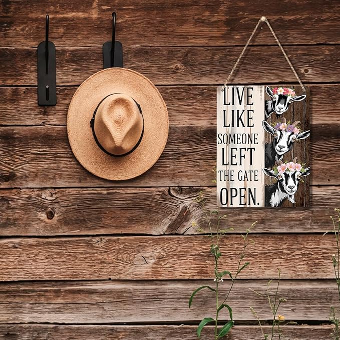 Goat Gifts Sign Live Like Someone Left The Gate Open Sign for Home Farm Goat-Coop Kitchen Garden Yard Country Decor 8x10 Inch