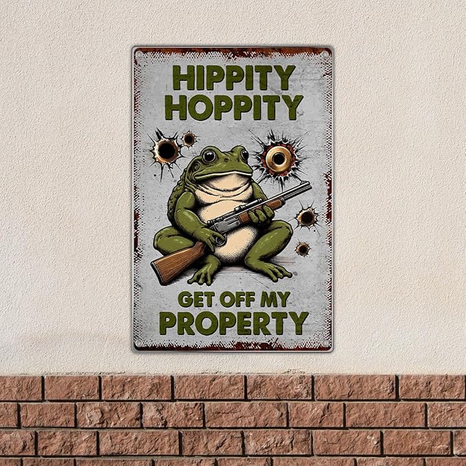 Frog Sign Funny Hippity Hoppity Get Off My Property Retro Metal Warning Wall Decor Humorous No Trespassing For Home Garden Man Cave Garage Room Bathroom 8 x 12 Inch