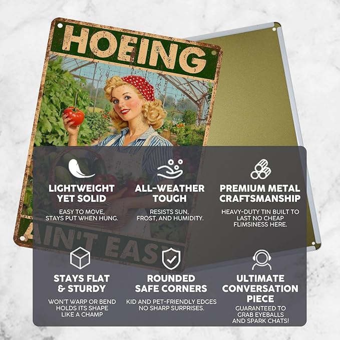 Vintage Garden Tin Sign Hoeing Ain't Easy Retro Gardening Metal Sign Funny Nostalgic Rustic Wall Decor For Home Farmhouse Farm Yard Outdoor Cafe Kitchen 16 * 12In