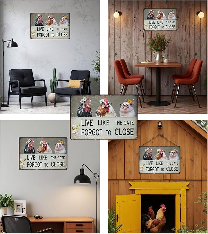 Vintage Chicken Wall Sign – 8x12” Farmhouse Rooster Decor with “LIVE LIKE THE GATE FORGOT TO CLOSE” Quote – Rustic Waterproof Metal Plaque for Kitchen, Porch, Coop, Chicken Mom Gift-B