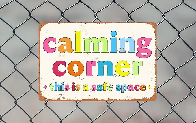 Funny Calming Corner Sign School Classroom Decor Calming Corner This Is A Safe Space Signs Classroom Decorations Classroom Calm Reading Corner Sign For Home Office Study Room Wall Decor