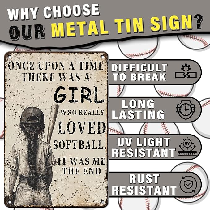 Softball Girl Vintage Metal Tin Sign Once Upon A Time A Girl Who Really Loved Softball Poster Tin Sign Wall Decor Metal Sign Home Bar Garage Tin Sign 8x12inch