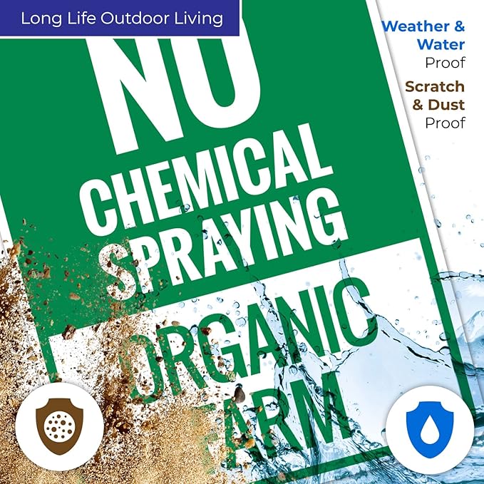 No Chemical Spraying Organic Farm Sign, 24x30 Inches, 55 mil Thick HDPS (high Density polystyrene), Made in USA