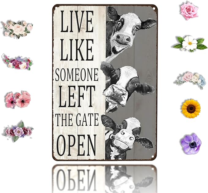 Funny DIY Magnetic Attraction,Vintage Cow Decor Sign Live Like Someone Left The Gate Open Tin Sign for Home Bedroom Bathroom Wall Farm Fence Decor 8x12 Inch (Dark Grey Beige)
