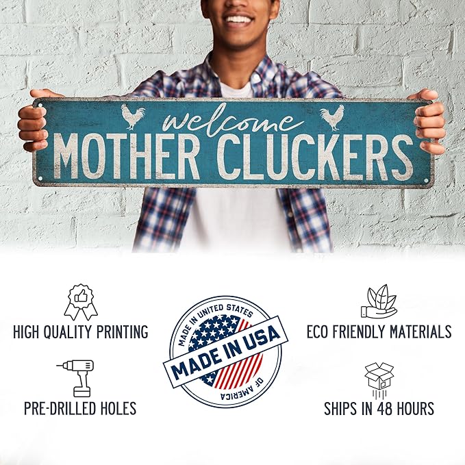 Welcome Mother Cluckers Chicken Coop Sign Farm House Décor - Made In USA - Chicken Coop Decor Funny Chicken Décor Metal Signs 104180017006