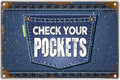 Check Your Pockets Metal Sign 12 x 8 Inch Retro Wall Decor For Laundry Room Utility Entryway Vintage Tin Art Home Decoration Indoor Outdoor Kitchen Aluminum