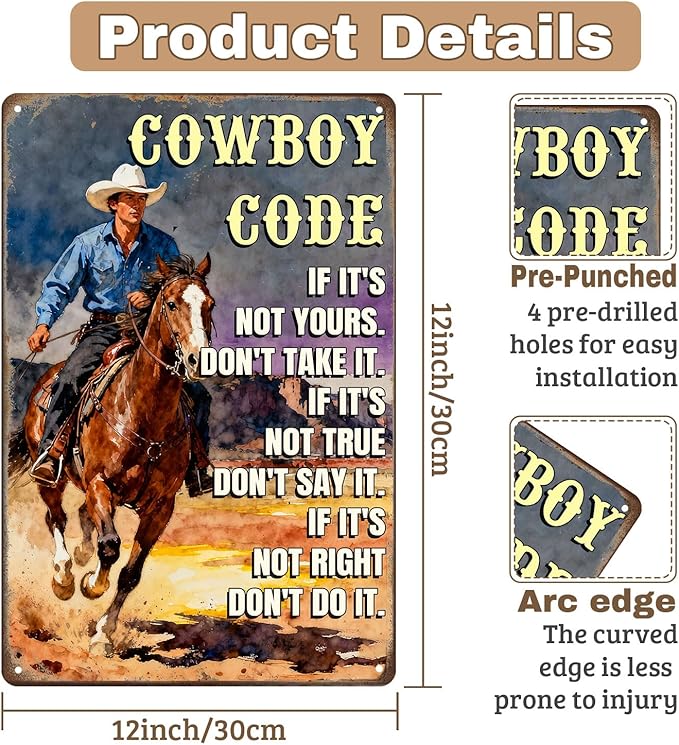 Western Cowboy Code Tin Sign ‘If It’S Not Yours Don’T Take It, If It True Don’T Say It’ Rustic Vintage Wall Art Home Porch Ranch,Garage,Man Cave Decor 8x12 Inches