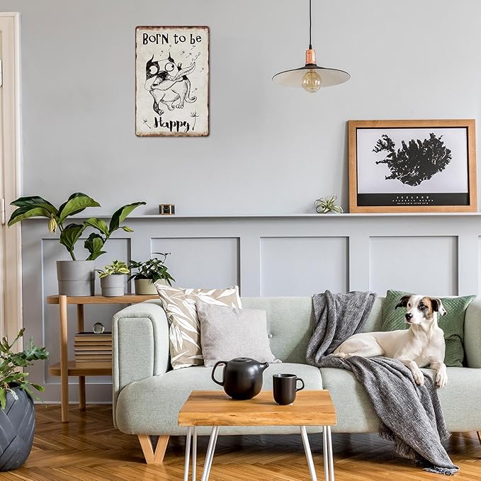Funny Dog Metal Sign Born To Be Happy Tin Sign For Home Office Living Room Bar Cafe Restaurant Club Wall Decor Hanging Painting 12 X 8 Inch