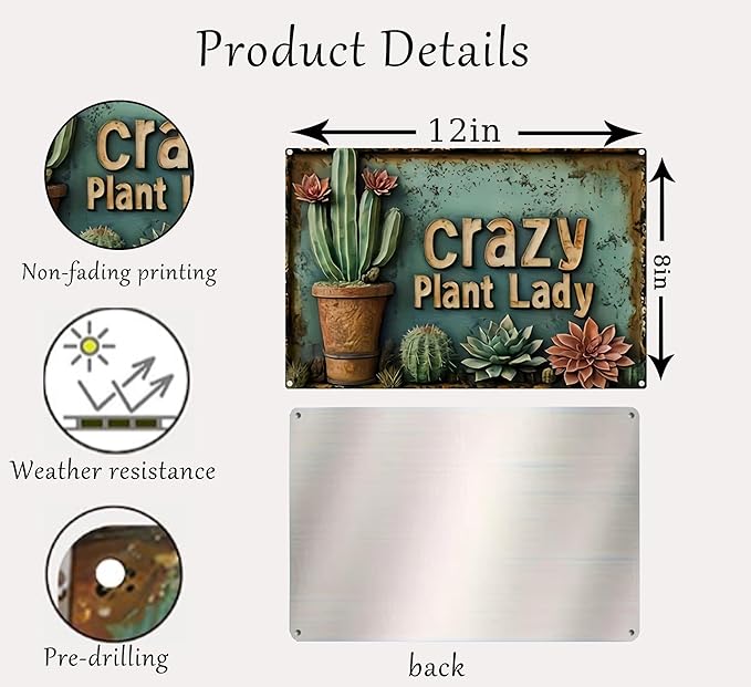 Vintage Garden Metal Sign Crazy Plant Lady Funny Gardening Tin Signs Rustic Farmhouse Cacti and Succulents Plants Aluminum Wall art for Home Garden Patio Farm Yard Bar Outdoor Indoor Decor 8x12 Inch