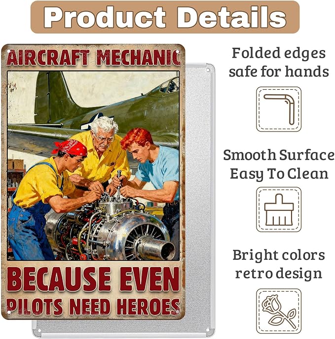 Vintage Aircraft Mechanic Tin Sign ‘Because Even Pilots Need Heroes’ Rustic Metal Wall Art–8x12 Inch Decor For Home,Garage,Bar,Bedroom,Or Man Cave