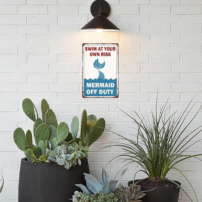 Swim at Your Own Risk Mermaid off Duty Vintage Swimming Pool Tin Sign Pool Rules Sign Pool Wall Decor Outdoor Swimming Pool Decorations 8x12 Inch
