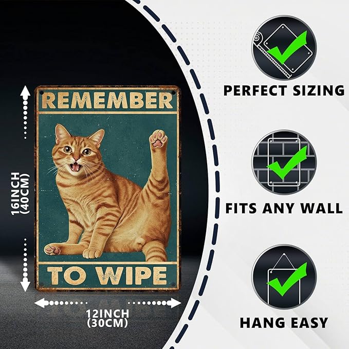 Retro Orange Tabby Tin Sign Remember To Wipe Vintage Cat Wall Decor Funny Nostalgic Metal Poster Cat Lovers Decorations for Home Bathroom Toilet Indoor Bedroom 16 * 12 In