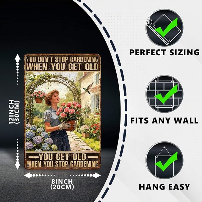 Vintage Gardening Tin Sign You Don't Stop Gardening When You're Old Retro Gardener Metal Sign Rustic Nostalgic Wall Decor For Home Garden Plaque Yard Patio Farmhouse Porch Bar Cafe 12 * 8 In