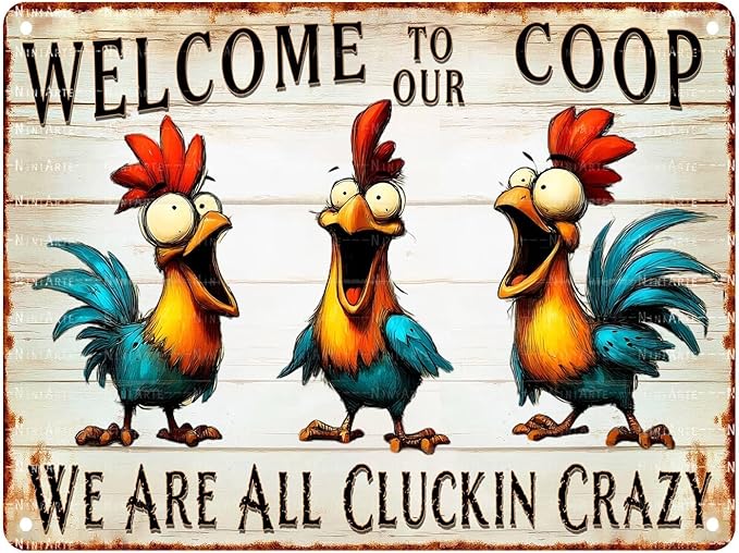 Funny Chicken Coop Sign Relax We're All Crazy! It's Not Competition Metal Farmhouse Wall Decor Vintage Tin Novelty Gift for Hen House 8x12 Inch 12X16Inch