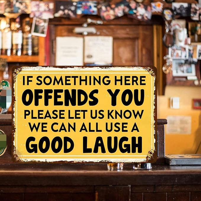 Funny Bar Sign Man Cave Decor Vintage Metal Bar Tin Signs Bar Signs For Home Bar If Something Here Offends You Sign Man Cave Gifts For Men Mancave Decor For Men Garage Gifts For Accessories 8x12