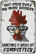 Funny Chicken Signs Not Only Does My Mind Wander Aluminium Sign Metal Chicken Signs Decor Home Ktichen Farm Are Wall 12x8 Inch Vintage Chicken Signs For Coop Metal Tin Signs Poster