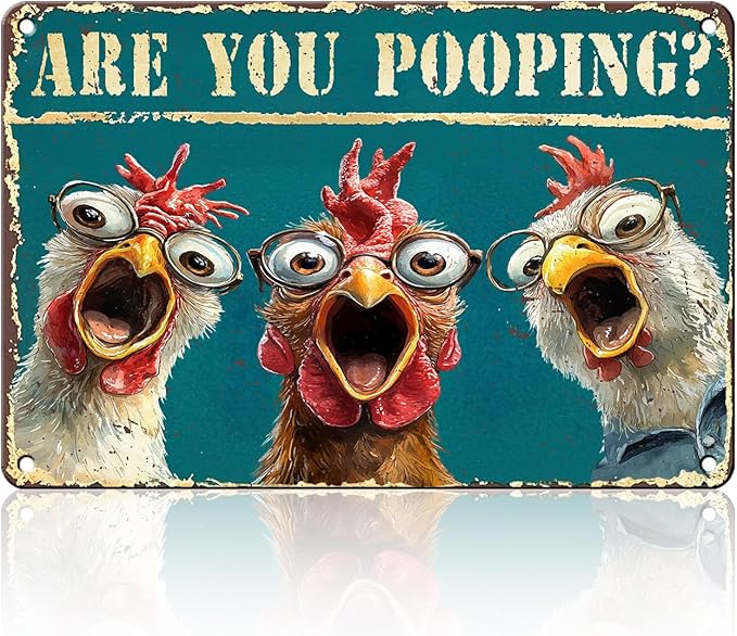 Funny Bathroom Chicken Signs Vintage Are You Pooping Chicken Metal Tin Signs Home Decor Toilet Wall Decor Art Humorous Bathroom Poster 12x16 Inch