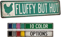 Fluffy Butt Hut Chicken Coop Sign - Made In USA - Hen House Farmhouse Décor Wall Art Outdoor Garden Sign Kitchen Decor 104180017007