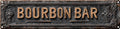 Vintage Tin Bourbon Bar Sign Retro Metal Sign Suitable For Bourbon Bar - Multi-Purpose For Indoor Use Plaque 4x16 Inch