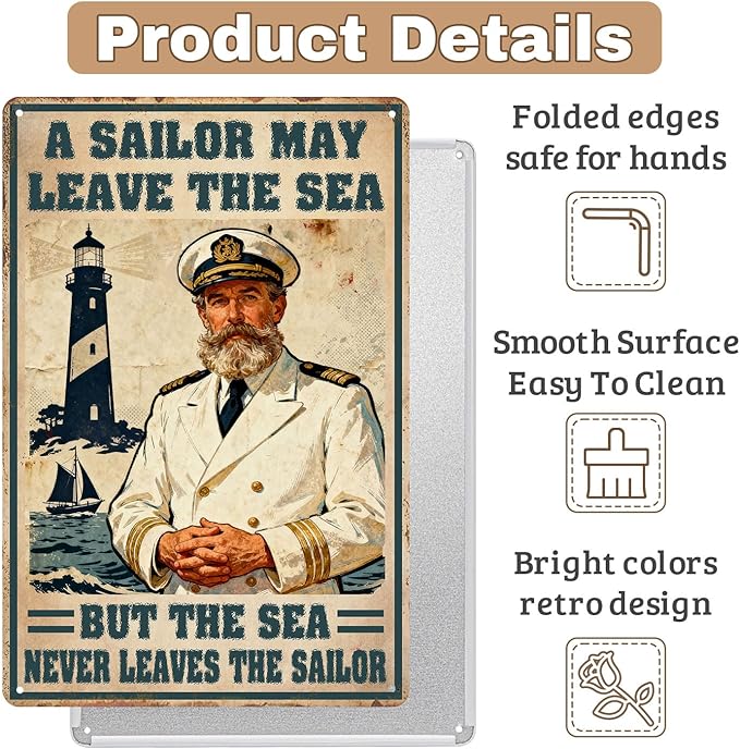 Jsovesv Vintage Nautical Tin Sign A Sailor May Leave The Sea,But The Sea Never Leaves The Sailor Old Captain Rustic Wall Art Decor For Home Bar Beach Cabin Man Cave 8x12 Inch