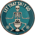 Let That Stuff Go Metal Sign 8x8in Round Inspirational Plaque for Office Wall Decor Motivational Gift