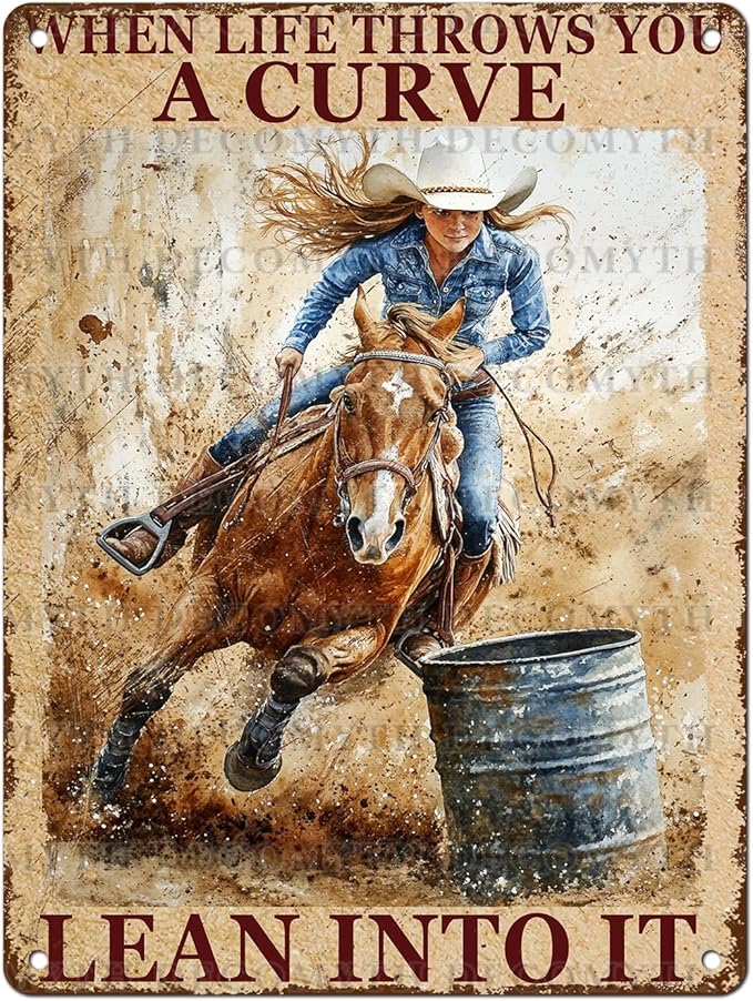 Metal Tin Sign Vintage Retro Horse Riding Cowgirl Wall Decor When Life Throws You A Curve Lean Into It Funny Tin Sign Poster Art Metal Wall Plaque Decor 12 * 16inch