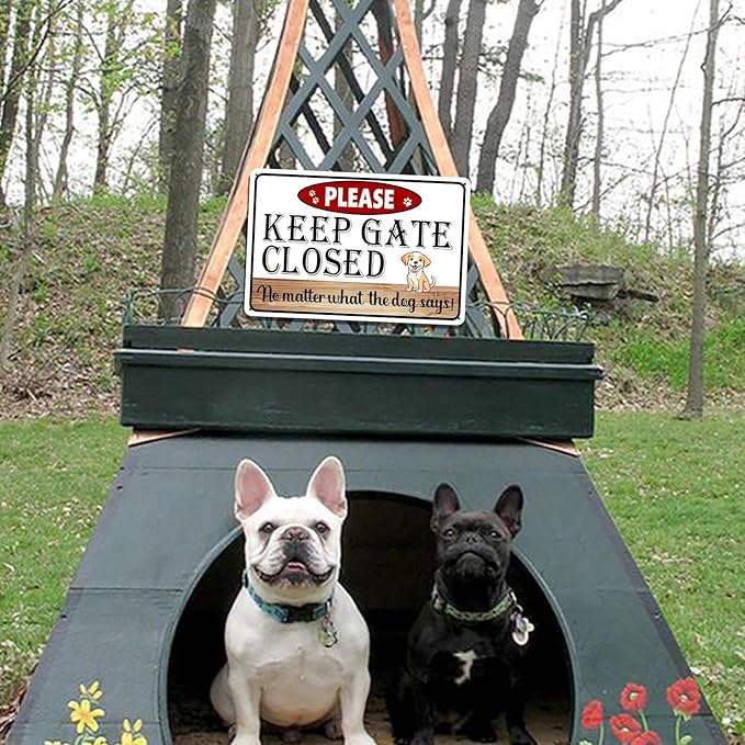 Beware of Dog Signs for Fence, Please Keep Gate Closed No Matter What The Dog Say Metal Tin Sign for Yard, Funny Rustic Home Decor, No Soliciting Pet Warning Signs 8x12 Inch